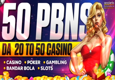 Rank your website 50 PBN DA 20 to 50 Online Poker Betting slot Gambling Websites