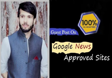 Do Guest Post on Google News Approved sites