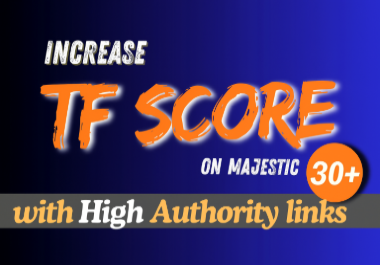 I will increase URL rate of majestic trust flow tf 30 plus