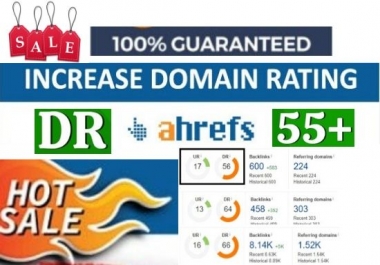 Increase domain rating DR Ahref 50 plus with 100 guaranteed