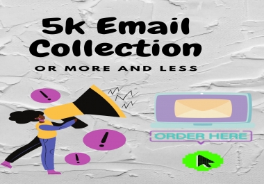 i will provide 5 k email list for email marketing