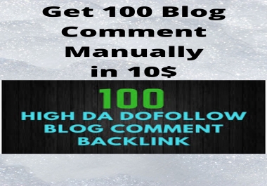 Get 100 Blog Comment Manually in 10 days