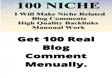 100 Real & helpful manually Blog Comment for Business & worksite