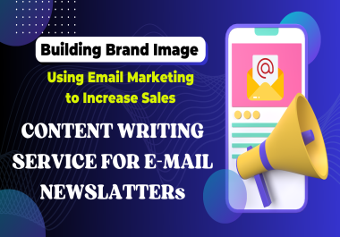 I will Provide Niche Relevant Email Content Writing Services to Boost Your Email Marketing Results