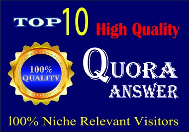 Get targeted traffic with 10 HQ Quora Answers