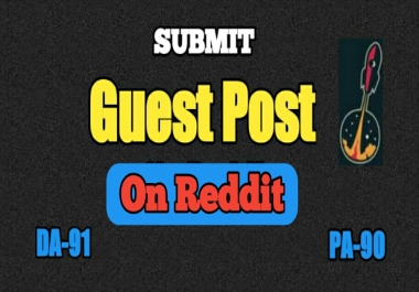 I will Publish guest post on Reddit