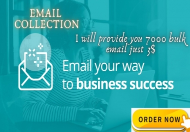 I will Collect 7000 targeted and niche base email for your business