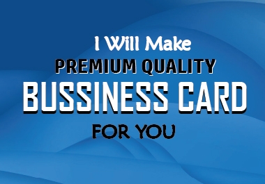 I will design premium quality business card for you