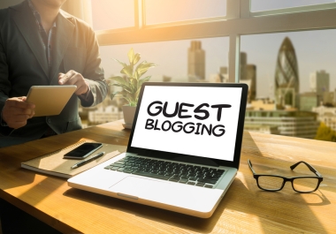 Write & Publish 5 High-Quality Guest Post From Google Top Websites