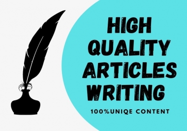 I will write high quality unique article