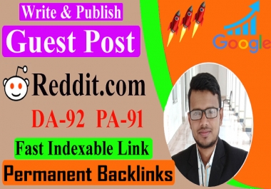 Write & Publish Guest Posts on Reddit,  High Quality backlinks DA92
