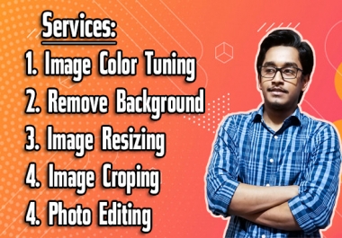 Will Do Photoshop Editing,  Color Enhancement,  Remove Background