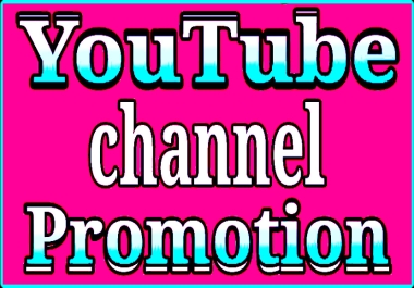 Y0uTube chanel promotion via real users