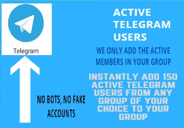add 150 Active users Telegram from any GR0UP of your choice to your GR0UP - only Active