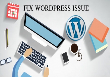 I will fix 3 small wordpress issues or wordpress errors