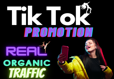Promote your tik tok videos natural traffic and SEO