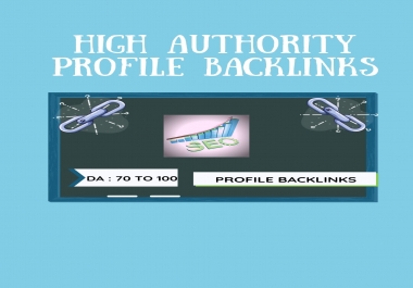 I will create 50 high authority profile backlinks.50 profile backlinks with 70+ to 100 DA