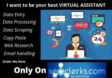 I want to be your BEST Virtual Assistant