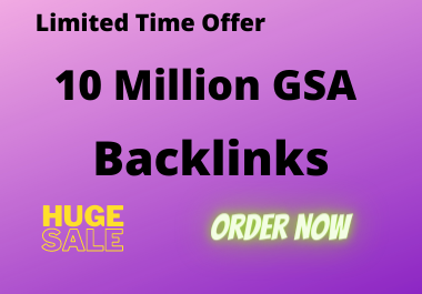 10 Million Backlinks creation fast index on google,  Do follow permanent backlink with full report
