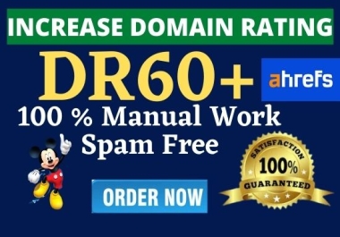 I will increase domain rating DR 60 plus