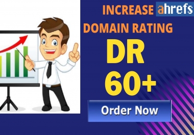 I will increase domain rating DR 50 plus