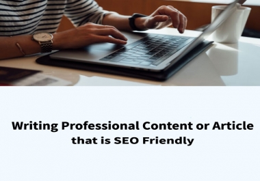 I Will Write Professional Content or Article that is SEO Friendly