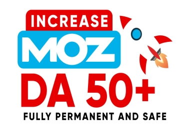 Increase Moz 0 to DA 50+ PA 30+ increase DA in 7 days Safe and Guaranteed