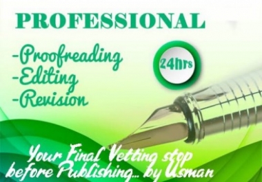 I will provide final proofreading and editing for all type of documents