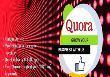 Promote your website by 40 Quora answer with unique Article & more traffic.