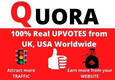 Instant Provide 1000+ QUORA Global upvotes on 10 answers or more