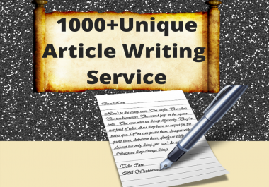 1000 words unique Article Writing / Content Writing for your website