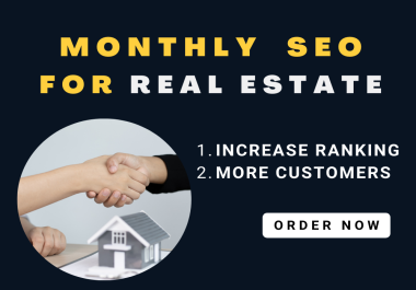 Rank your real estate website with monthly SEO service