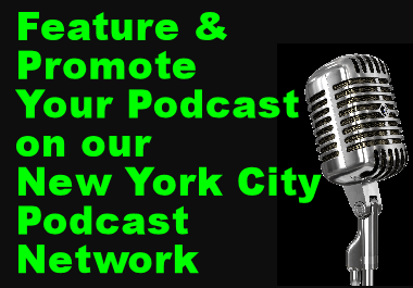 Feature and promote your podcast on our High-Traffic New York City Podcast Network