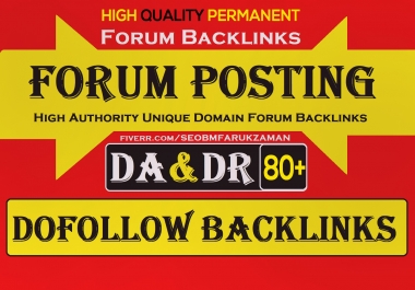 High Da 80 plus forum posting Dofollow backlinks