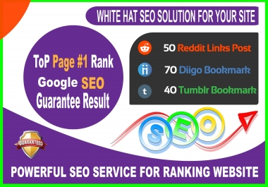 50 Reddit, 70 Diigo, 40 Tumblr Signals Powerful Social Bookmarks Rank your website in Google 1st page