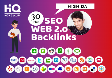 I will provide 30 High DA Web 2 Backlinks For increase your website Rank