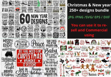 I will give you 250+ Christmas and New year designs bundle with EPS/DFX/SVG/JPG/PNG files
