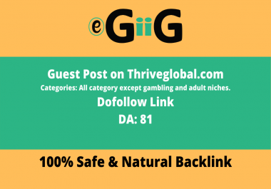 Write And Publish On Thriveglobal Dofollow Backlink