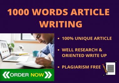 I Will Write 1000 Words Unique SEO Friendly Article