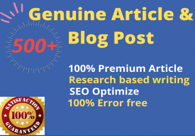 I will be writing 500 words unique articles and SEO optimize blog posts