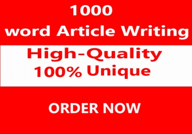 Write top quality 1000 Word Articles In Any Topic