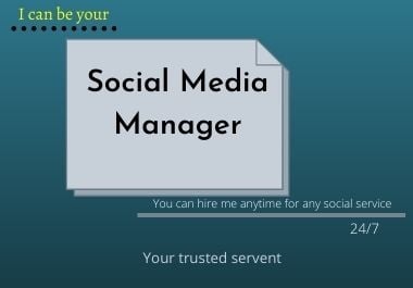 I can be your social media manager