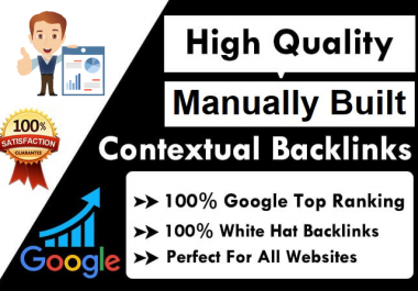 I will Build Powerful Manual Contextual Backlinks - Guaranteed Ranking Boost