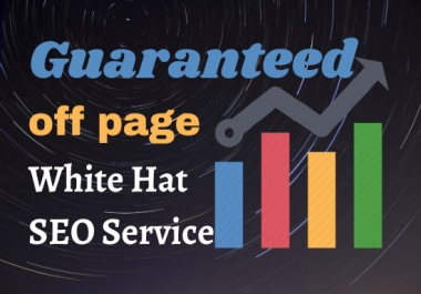 I will do guaranteed off page SEO service with high quality 100 backlinks
