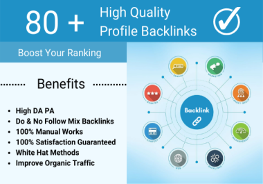 I Will Manually Create 80 High-Quality Profile Creation High Authority Backlinks