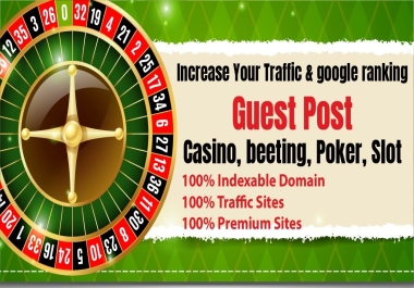 Rank Your 1st Casino,  gambling Websites On 20X Guest Posts with content high Traffic sites