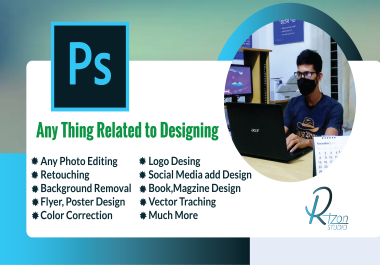 I will any thing related to designing