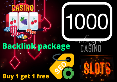 Buy 1 Get 1 Free Casino Backlinks,  Poker,  Gambling Backlinks High Quality SEO Google Top Ranking
