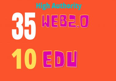 verified High Authority DA90-80+ Backlinks 35 web2.0 and 10 EDU/GOV TOP RANKING SEO