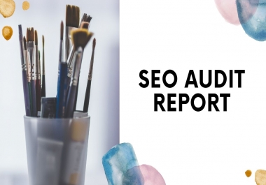 I will provide your complete website SEO audit report